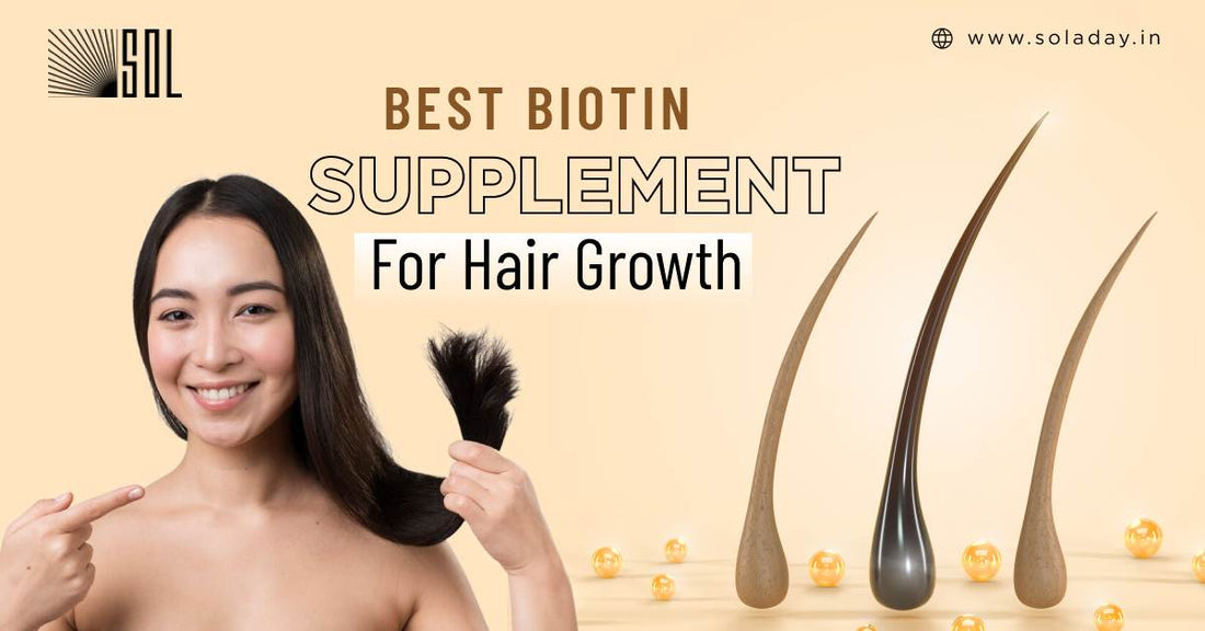 Biotin Supplement for Hair Growth